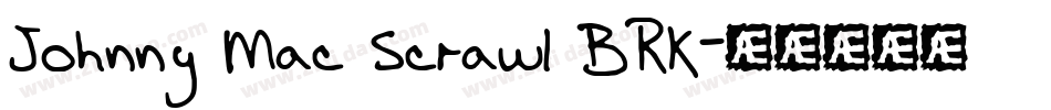 Johnny Mac Scrawl BRK字体转换